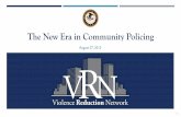 The New Era in Community Policing - VRN Office of Community Oriented Policing Services. Mission of the Task Force The President’s Task Force on 21st Century Policing was established