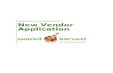 New Vendor Application - Shared Harvest · Web viewThe Shared Harvest Food Co-op is dedicated to supporting local farmers and producers, but like any responsible business, must balance