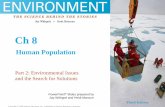 Chapter 8 Cont’d. - mrsfagan.com · Copyright © 2008 Pearson Education, Inc., publishing as Pearson Benjamin Cummings Population growth affects the environment • The IPAT model: