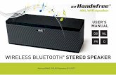 WIRELESS BLUETOOTH STEREO SPEAKER - Home … HANDSFREE WIFI SPEAKER XXL Product type: Type de produit: Wireless Stereo Speaker - Enceinte stéréo sans fil conforms with the following