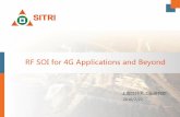 RF SOI for 4G Applications and Beyond - Homepage - SITRI Front-end Contents Increases from 2G to LTE 5 2.5 G smartphone 3G smartphone LTE smartphone LTE Adv smartphone 2007- 2008 2009-