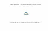 SEC ANNUAL REPORTS ACCOUNTS 2011 reports/SEC ANNUAL REPORTS... · 5 Annual Report and Accounts 2011 - Securities and Exchange Commission MISSION STATEMENT To develop and regulate