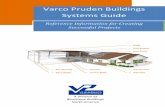 Systems Guide - VPvpcwebservice.vp.com/Help/ERP/vpu/VP Handbook July5, 2010 - Final... · Varco Pruden Buildings Systems Guide 11 VP Standard Trim - Miscellaneous ... Varco Pruden