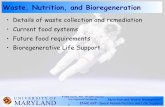 Waste, Nutrition, and Bioregenerationspacecraft.ssl.umd.edu/academics/697S09/697S09L14.nutrition.pdf · Waste, Nutrition, and Bioregeneration ... from Ewert, “Life Support System