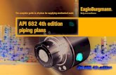 API 682 4th edition piping plans - EagleBurgmann - … more about our products: eagleburgmann.com/api682 Plan location: Process side plans Between seals plans Atmospheric side plans