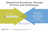 Operational Excellence Through Process And Technologycdn.promatshow.com/seminars/assets-2013/674.pdf ·  · 2015-04-02key to cost justification and ROI • Keys to Operational Excellence