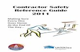 Contractor Safety Reference Guide 2011 - Utilities Kingston HS Handbook.pdf · Contractor Safety Reference Guide 2011 . Making Sure ... cofferdam, conduit, ... • Take every precaution