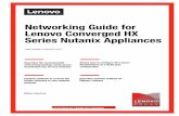 Networking Guide for Lenovo Converged HX Series Nutanix Appliances ·  · 2017-01-092 Networking Guide for Lenovo Converged HX Series Nutanix Appliances ... 6 Networking Guide for