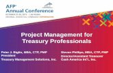 Project Management for Treasury Professionals - … Management for Treasury Professionals Peter J. Biglin, ... Organizational ... • Usually Have Final Sign-Off Authority Project