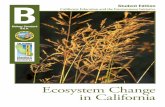 Ecosystem Change in California - CalRecycle Home … Change in California B Biology Standard B.6.b. California Education and the Environment Initiative Student Edition Lesson 1 Fields