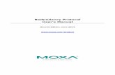 Redundancy Protocol User’s Manual - Moxa€¦ · Redundancy Protocol User’s Manual Second Edition, ... without warranty of any kind, ... This product might include unintentional