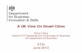A UK View On Smart Cities - Directory Listing /€¦ ·  · 2013-06-03A UK View On Smart Cities ... • Additional 1.25 billion living in cities ... •A strategy for ICT use and