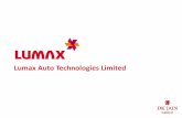 Lumax Auto Technologies · PDF fileLumax Industries Limited & Lumax Auto Technologies Limited, ... Two Wheeler Four Wheeler Commercial Vehicle 11 ... Cater to Diversified Segments