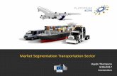Market Segmentation Transportation Sector - … Segmentation Transportation Sector Haydn Thompson 9/05/2017 ... • Lux Research predicts that the market for self-driving cars will