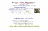 14. Formal Logic Algorithms Incompleteness MAE 345 2017stengel/MAE345Lecture14.pdf · Derivation of conclusions from information, ... If it's raining, ... –!state conditions under