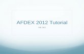 AFDEX 2012 Tutorial - College of Engineering · AFDEX 2012 Tutorial ME 363. Example 1 3D forging a cylindrical billet. Step 1. Execute AFDEX3D/Pre and click .New. icon. Step 2. Enter