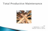 TPM Total Productive Maintenance - Eastern Illinois …pingliu/tec5133/resources/fa… · PPT file · Web view · 2009-08-24Total problem maintenance Total process maintenance Total