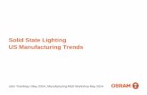 Solid State Lighting US Manufacturing Trendsapps1.eere.energy.gov/buildings/publications/pdfs/ssl/tremblay_mfg... · Solid State Lighting US Manufacturing Trends John Tremblay ...