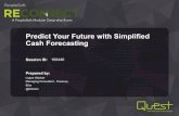 Predict Your Future with Simplified Cash Forecasting finalapps.questdirect.org/eweb/upload/CFP_Files/Predict_Your_Future... · • Oracle’s ProfitMagazine ... Make the Right Decision