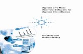Agilent GPC Data Analysis Software for Agilent ChemStation evaluation strategies like copolymer analysis and chemical ... Interactive Data Analysis From the ... Agilent GPC Data Analysis