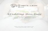White Lion Weddings Brochure Tel: 01454 855043  White Lion Hotel, Church Road, Yate, South Gloucestershire, BS37 5BG