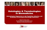 Ontologies In Biomed - bmi.osu.edupayne/presentations/Ontologies_In_Biomed.pdfFormal Concept Analysis (FCA) ... Appendicitis, NOS Acute D5-46100 01 G-A231 01 ... Mapping Between Terminologies: