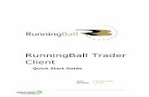 RunningBall Trader Client - rball.comdownload.rball.com/client/trader/4.9.5/RunningBall Trader Client... · RunningBall Trader Client - Quick ... cursor over the competitor’s names