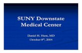 SUNY Downstate Medical Center · SUNY Downstate Medical Center Daniel H. Hunt, MD October 8th, 2004. Intestinal Malrotation. Historical Perspective ... J Peds Surg 2002. Summary