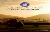United States Coast Guard Recruiting Command · United States Coast Guard Recruiting Command ... gathered and published these data with the intent of educating recruiters and applicants