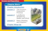 The Erosion- Deposition Process Water and Wind Mass ...fa-ball.weebly.com/uploads/8/4/9/0/84909578/s1ch3ppt.pdf · Lesson 3 Mass Wasting and Glaciers Chapter Wrap-Up. ... wind, glaciers,