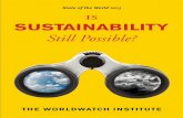 Still Possible? - Worldwatch Blogsblogs.worldwatch.org/sustainabilitypossible/wp-content/uploads/...Still Possible? THE WORLDWATCH INSTITUTE. ... and temporal scales are converging
