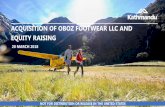 ACQUISITION OF OBOZ FOOTWEAR LLC AND EQUITY …nzx-prod-s7fsd7f98s.s3-website-ap-southeast-2.amazonaws.com/... · investor presentation vff.pptx acquisition of oboz footwear llc and