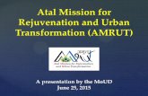 Atal Mission for Rejuvenation and Urban Transformation (AMRUT)amrut.gov.in/writereaddata/Present on AMRUT.pdf · PDF fileAtal Mission for Rejuvenation and Urban Transformation (AMRUT)