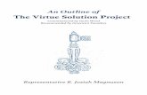 The Virtue Solution Projectthevirtuesolution.webs.com/Virtue Solution Overview-2.pdf · initially work with the Virtue Solution Project to create a community preparedness center.