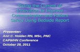 Riding the Current of Innovation to Improve Communication …€¦ ·  · 2011-11-15College of Nurses of Ontario –Accountability, Relationships, ... 15 min. earlier or start report