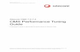 CMS Performance Tuning Guide - Sitecore Commerce Server · CMS Performance Tuning Guide Sitecore® is a registered trademark. ... For the CMS databases Sitecore recommends that a