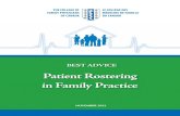 Patient Rostering in Family Practice - College of Family … ·  · 2013-10-09Patient rostering in family practice is a process by which patients register with a family practice,