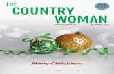 The CounTry Woman - CWA of NSW ·  · 2017-12-14info@cwaofnsw.org.au Honorary Editor Mrs Noelene Grainger ... fehall@tpg.com.au The Country Woman is the official publication of the