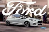 ZCELA NOVÝ FORD FIESTA - cdn.fordissimo.cz · Ford Fiesta Titanium s barvou karoserie bílá Frozen a střechou a vnějšími zpětnými zrcátky lakovanými v barvě zelená Mint.