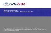 BANGLADESH ULE OF LAW ASSESSMENT - United …pdf.usaid.gov/pdf_docs/pnaeb832.pdf · Rule of Law Assessment ... The History of Legal System Development ... The World Bank is no longer