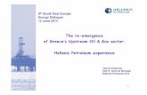 The re-emergence of Greece’s Upstream Oil & Gas … re-emergence of Greece’s Upstream Oil & Gas sector: ... 12 June 2014 1 Hellenic Petroleum experience Yannis Grigoriou E&P D.