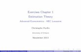 Exercises Chapter 1 Estimation Theory - univ-orleans.fr · Exercises Chapter 1 Estimation Theory Advanced Econometrics - HEC Lausanne Christophe Hurlin University of OrlØans November