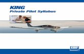 Private Pilot Syllabus - King Schools, Inc. Private Pilot Syllabus Ver 1...Weather Wise renamed Aviation ... The King Schools Private Pilot Syllabus provides a curriculum of ... o