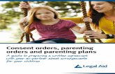 Consent orders, parenting orders and parenting plans · Consent orders, parenting orders and parenting plans ... Family Relationships Online is a federal government service providing
