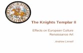 The Knights Templar - Christian Mysteriest ?? Mysticism Streams of the Knights Templar ... â€¢ Vitruvius (80 â€“ 25 BC): Ten Books, De Architectura ... â€“ Neo-Platonic