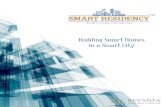 Building Smart Homes in a Smart City - DDA L Zone Projects€¦ · Building Smart Homes in a Smart City SMART RESIDENCY ... L Zone of Delhi is all set to be the smart ... Delhi address