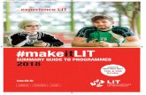 lit Summary Guide2017.qxp Layout 1€¦ · Not only will you graduate from ... programmes Game Art and Design, Digital Animation and ... lit_summary_guide2017.qxp_Layout 1 14/09/2017