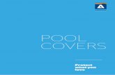 POOL COVERS - atecpool.international · and unforgettable barbecues and birthday parties. An automatic pool cover allows you to protect this ... And it’s much lighter in weight