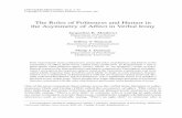 The Roles of Politeness and Humor in the Asymmetry of ...sml.stanford.edu/ml/2006/01/matthews-dp-the-roles-of-politeness.pdf · Winner, 1995; Dews et al., 1996; Jorgenson, 1996; Kreuz,