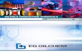 OILFIELD PRODUCTION CHEMICALS - EG OILCHEMegoilchem.com/Uploads/EGOlichem/Document/PDF/... · chemicals to the oilfield, working with our customers to help optimize formulations based
